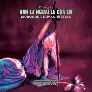 Anh La Ngoai Le Cua Em (feat. LAKODE)