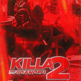 Killa 2 Jidanofu