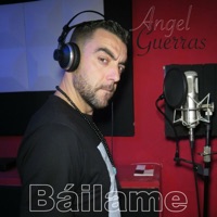 Báilame - Single - Angel Guerras