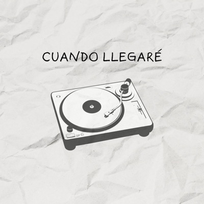 Cuando Llegaré - Single