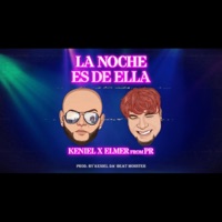 La Noche Es De Ella (feat. ELMER fromPR) - Single - Keniel