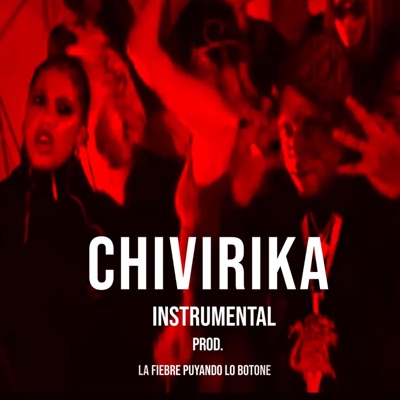 CHIVIRIKA - Single