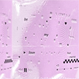 Bemylove (feat. Mental) dooozii