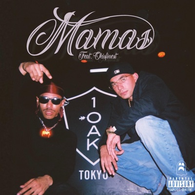 Mamas (feat. Oki's Finest) - Single
