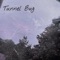 Gloomy Day - Tunnel Bug lyrics