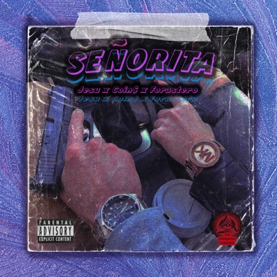 SEÑORITA (feat. Coins, Jesu & Forastero) - Single
