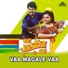 Vaa Magale Vaa (Original Motion Picture Soundtrack) - EP