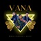 Vana (feat. kristian xhaferaj) - Andreas Kamperis & Miklo Selita lyrics
