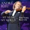 The Rose, ARV_10 - André Rieu lyrics