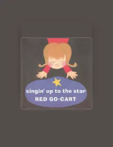 收听 red go-cart、观看音乐视频、阅读小传、查看巡演日期等 ！