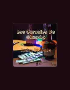 Los carnales de Olanchoを聴いたり、ミュージックビデオを鑑賞したり、経歴やツアー日程などを確認したりしましょう！