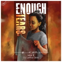 Enough Tears (feat. Mai K) - Single - DJ Lethal Skillz