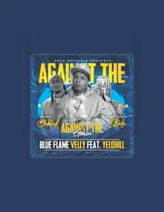 收听 BlueFlame Velly、观看音乐视频、阅读小传、查看巡演日期等 ！