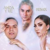 Carolina Diaz Anda y Ve (Remix) [feat. Carolina Diaz & Chris Mint] Anda y Ve (Remix) [feat. Carolina Diaz & Chris Mint] - Single