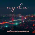 Bogazda Yangin Var