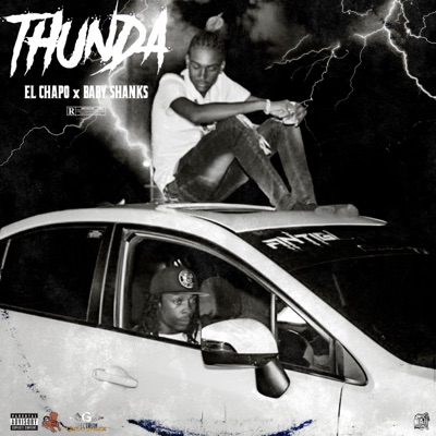 Thunda (feat. Chapo Dan & Baby Shanks) - Single