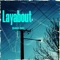 Layabout - Dabye Cerr lyrics