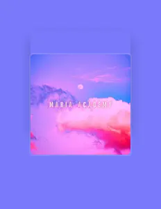 收听 Maria Academy、观看音乐视频、阅读小传、查看巡演日期等 ！