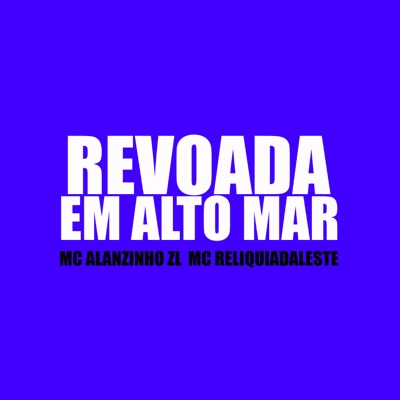 Revoada em Alto Mar - Single
