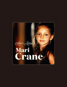 Escucha a Mari Crane, mira videos musicales, lee su biografía, consulta las fechas de las gira y más.