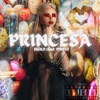 Princesa (feat. Pineli) - Single