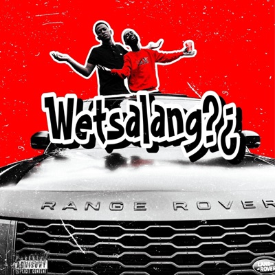 Wetsalang (feat. Jobe London, Major Maduna, Osiey, uNzimaa, Miyallow, TallexQ & Justa) - Single