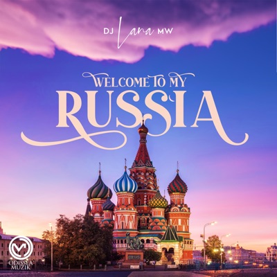 Welcome To My Russia - Single
