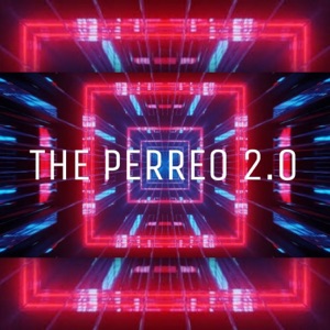The Perreo 2.0 - EP