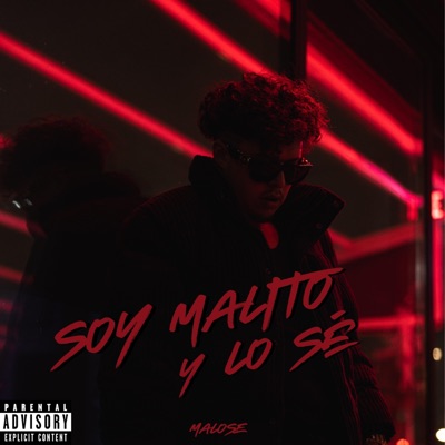 SOY MALITO Y LO SÉ - EP