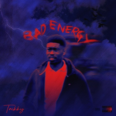 Bad Energy - Single