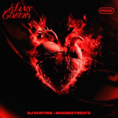 Sans cœur (Remix Kompa) (feat. MAKENZYBEATZ) - Single