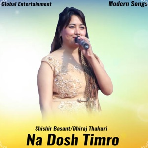Na Dosh Timro - EP