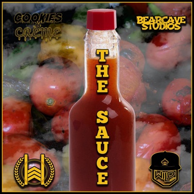 The Sauce (feat. Ace Wild & Cookies & Crème) - Single