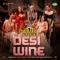 Desi Wine (From 