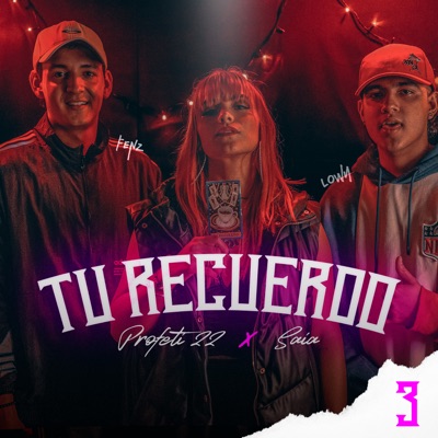 Saia: Tu Recuerdo X Profeti 22, Ep: 3 - Single