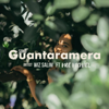 Guantaramera (feat. Wiz Salim) - Moe Michael