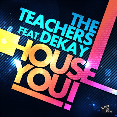 House You! (feat. Dekay) [Remixes] - EP