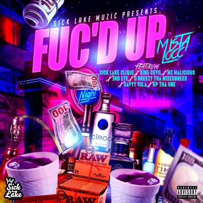 Fuc'd Up (feat. King Cevil Tha XVth, Mz Malicious, 3rd Eye, D Breezy Tha Mixedbreed, Savvy Yola & Kp Tha One) - Single