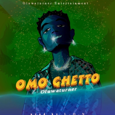 Omo Ghetto - Single