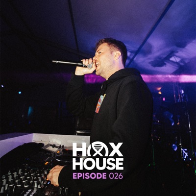 Tim Hox Presents Hox House 026
