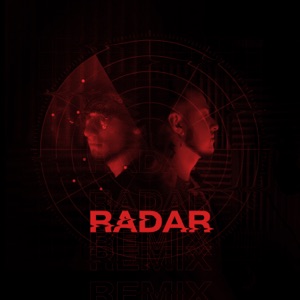 RADAR (Luke Johns REMIX)