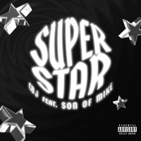 Superstar (feat. Son Of Mike) - Single - CBJ