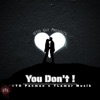 You Don't (feat. TLamar Muzik) - Single