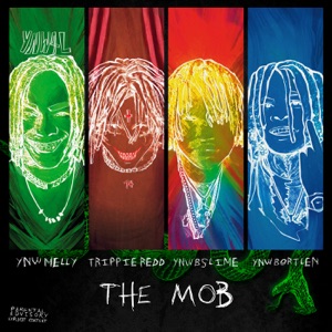 The Mob (feat. YNW Bortlen)
