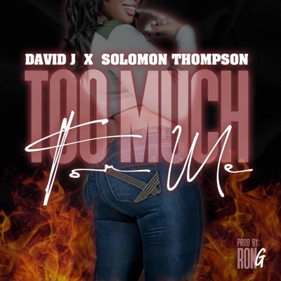 Too Much for me - Single