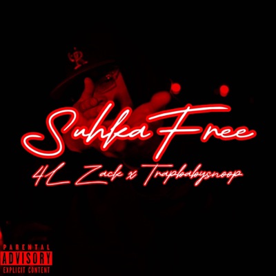 SuhkaFree (feat. TrapBabySnoop) - Single