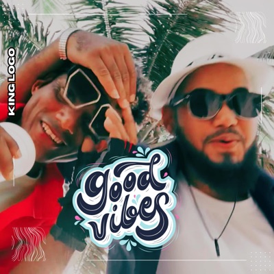 GOOD VIBES - Single