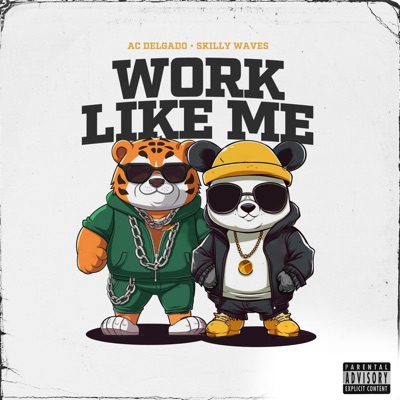 Work Like Me (feat. OKDELLY) - Single