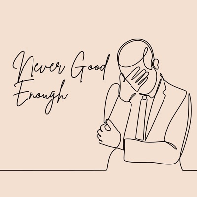 Never Good Enough (feat. Ambush, ZanderSalamander & Jacob Lincoln) - Single