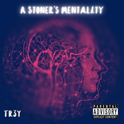 A Stoner's Mentality - Single